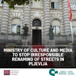 MINISTRY OF CULTURE AND MEDIA TO STOP IRRESPONSIBLE RENAMING OF STREETS IN PLJEVLJA