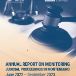 ANNUAL REPORT ON MONITORING JUDICIAL PROCEEDINGS IN MONTENEGRO - JUNE 2022 – SEPTEMBER 2023